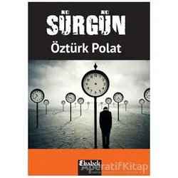 Sürgün - Öztürk Polat - Babek Yayınları