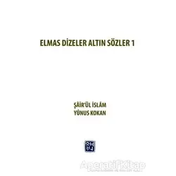 Elmas Dizeler ve Altın Sözler 1 - Şair’ül İslam Yunus Kokan - Kutlu Yayınevi