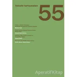 Felsefe Tartışmaları 55 - Kolektif - Boğaziçi Üniversitesi Yayınevi