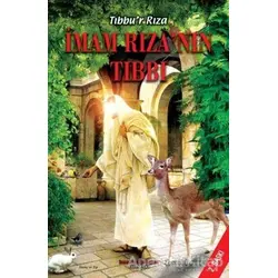 Tıbbur-Rıza - İmam Rıza’nın Tıbbı - Zeynel Demir - İmam Rıza Dergahı Yayınları