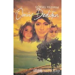 Ömür Dediğin - Göksel Yıldırım - Artikel Yayıncılık