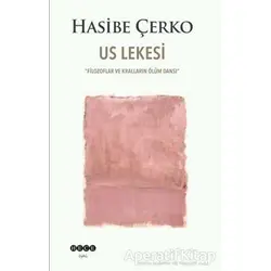 Us Lekesi - Hasibe Çerko - Hece Yayınları