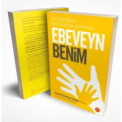 Ebeveyn Benim - Ziya Selçuk - Mizmer Yayınları