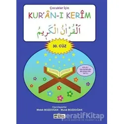 Çocuklar İçin Kur’an-ı Kerim 30. Cüz - Murat Bozdoğan - Mat Kitap