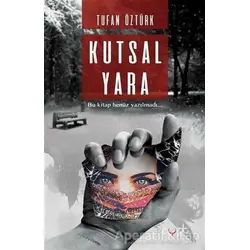 Kutsal Yara - Tufan Öztürk - Ayzıt Yayınları