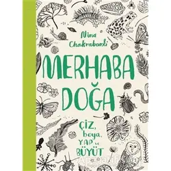 Merhaba Doğa - Nina Chakrabarti - MEAV Yayıncılık