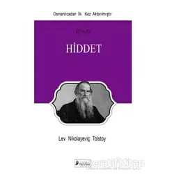 Hiddet - Lev Nikolayeviç Tolstoy - Lev Nikolayeviç Tolstoy Yayınları