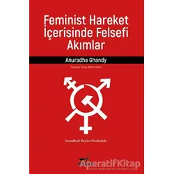 Feminist Hareket İçerisinde Felsefi Akımlar - Anuradha Ghandy - Patika Kitap