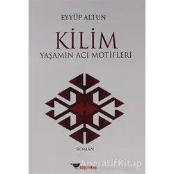 Kilim - Eyyüp Altun - Boyalıkuş Yayınları