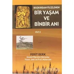 Bir Yaşam ve Binbir Anı Cilt: 2 - Ferit Berk - Nar Yayınları