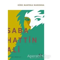 Kürk Mantolu Madonna - Sabahattin Ali - İstek Yayınları