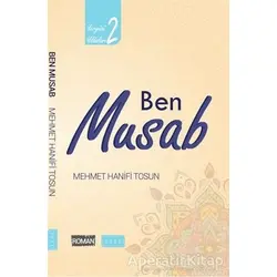 Ben Musab - Yeryüzü Yıldızları 2 - Mehmet Hanifi Tosun - Sude Kitap