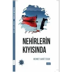 Nehirlerin Kıyısında - Mehmet Hanifi Tosun - Sude Kitap