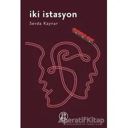 İki İstasyon - Sevda Kaynar - 1984 Yayınevi