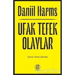 Ufak Tefek Olaylar - Daniil Harms - 1984 Yayınevi