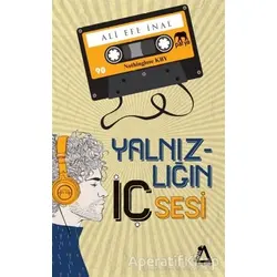 Yalnızlığın İç Sesi - Ali Efe İnal - Sisyphos Yayınları