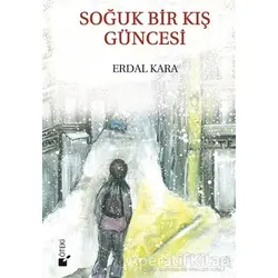 Soğuk Bir Kış Güncesi - Erdal Kara - Öteki Yayınevi