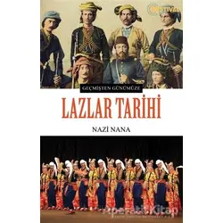 Lazlar Tarihi - Nazi Nana - Festival Yayıncılık