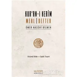 Kur’an-ı Kerim Meal Defter - Ömer Nasuhi Bilmen - Yüzleşme Yayınları