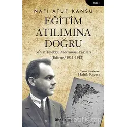 Eğitim Atılımına Doğru - Nafi Atuf Kansu - Telgrafhane Yayınları