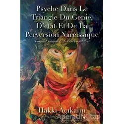 Psyche Dans Le Triangle Du Genie, D’etat Et De La Perversion Narcissique