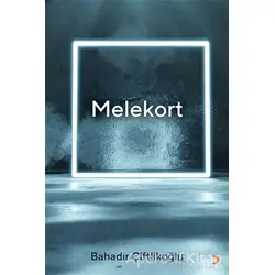 Melekort - Bahadır Çiftlikoğlu - Cinius Yayınları