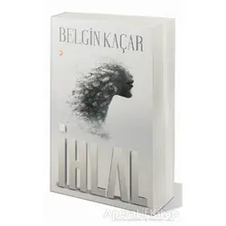 İhlal - Belgin Kaçar - Cinius Yayınları