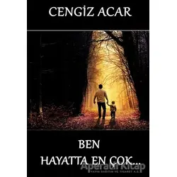 Ben Hayatta En Çok - Cengiz Acar - Cinius Yayınları