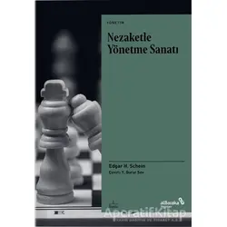 Nezaketle Yönetme Sanatı - Edgar H. Schein - Albaraka Yayınları
