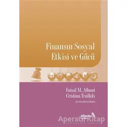 Finansın Sosyal Etkisi ve Gücü - Cristina Trullols - Albaraka Yayınları