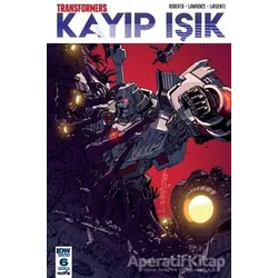 Transformers Kayıp Işık Bölüm 6 (Kapak B) - James Roberts - Presstij Kitap