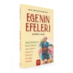 Ege’nin Efeleri - Gürbüz Azak - Mihrabad Yayınları