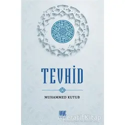 Tevhid - Muhammed Kutub - Buruç Yayınları