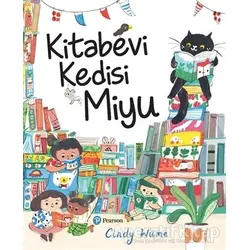 Kitabevi Kedisi Miyu - Cindy Wume - Pearson Çocuk Kitapları