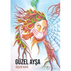 Güzel Ayşa - Üçler Kaya - Ütopya Yayınevi