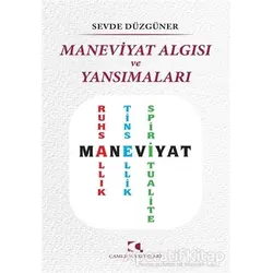Maneviyat Algısı ve Yansımaları - Sevde Düzgüner - Çamlıca Yayınları