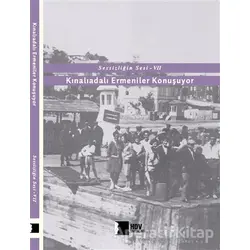Kınalıadalı Ermeniler Konuşuyor - Sessizliğin Sesi 7 - Kolektif - Hrant Dink Vakfı Yayınları