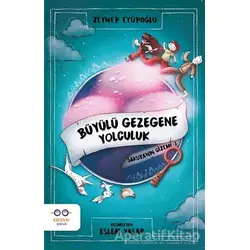Büyülü Gezegene Yolculuk - Sakuranın Gizemi 1 - Zeynep Eyüpoğlu - Cezve Çocuk