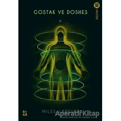 Gostak ve Doshes - Miles John Breuer - Altıkırkbeş Yayınları