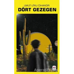 Dört Gezegen - Umut Utku Cihangir - Arel Kitap