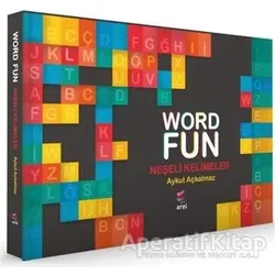 Word Fun - Neşeli Kelimeler - Aykut Açkalmaz - Arel Kitap