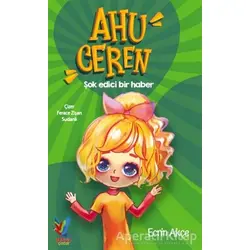 Ahu Ceren (Renkli) - Ecrin Akçe - Efsus Yayınları