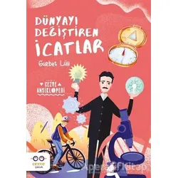 Dünyayı Değiştiren İcatlar - Gurbet Lüy - Cezve Çocuk