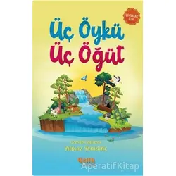 Üç Öykü Üç Öğüt - Yılmaz Yenidinç - Çelik Yayınevi