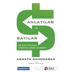 Anlatılar ve Sayılar - Aswath Damodaran - Scala Yayıncılık