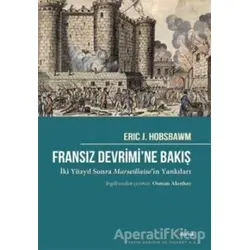 Fransız Devrimi’ne Bakış - Eric J. Hobsbawm - Dipnot Yayınları
