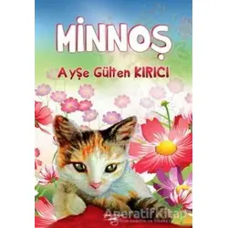 Minnoş - Ayşe Gülten Kırıcı - Sokak Kitapları Yayınları