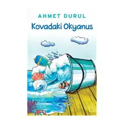 Kovadaki Okyanus - Ahmet Durul - Butik Yayınları