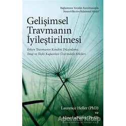 Gelişimsel Travmanın İyileştirilmesi - Aline Lapierre - Butik Yayınları
