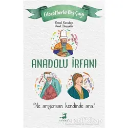 Anadolu İrfanı - Filozoflarla Beş Çayı - Umut Dinçşahin - Olimpos Yayınları